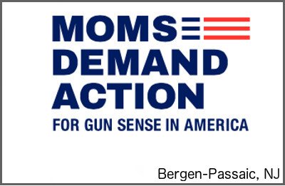 Moms Demand Action – Bergen/Passaic, NJ Moms Demand Action - Bergen/Passaic, NJ